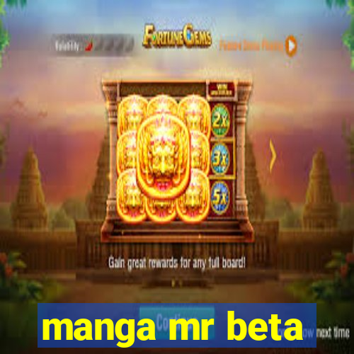 manga mr beta